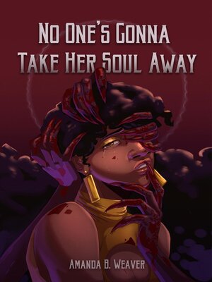 cover image of No One's Gonna Take Her Soul Away